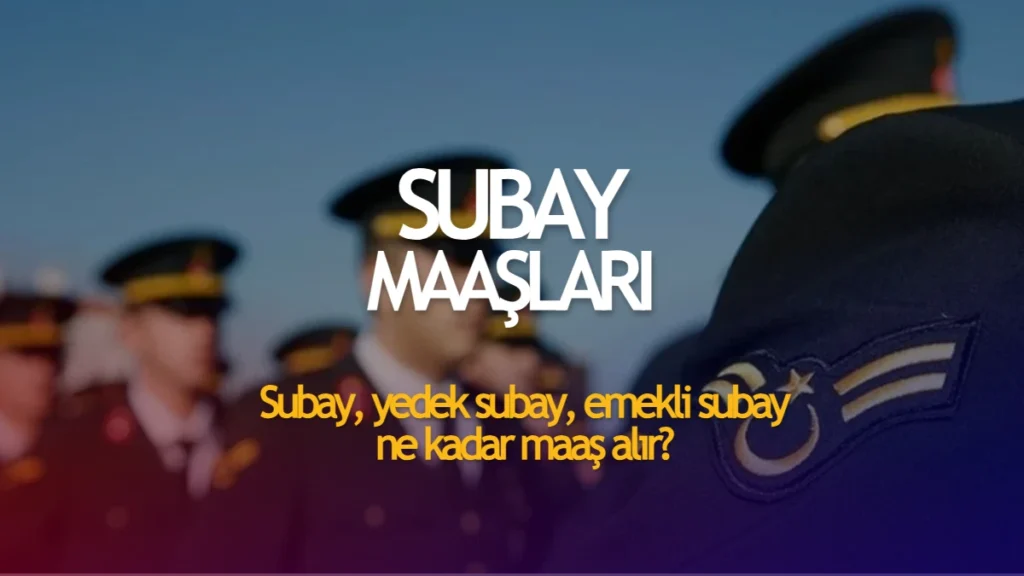 Subay Maaşları 2024