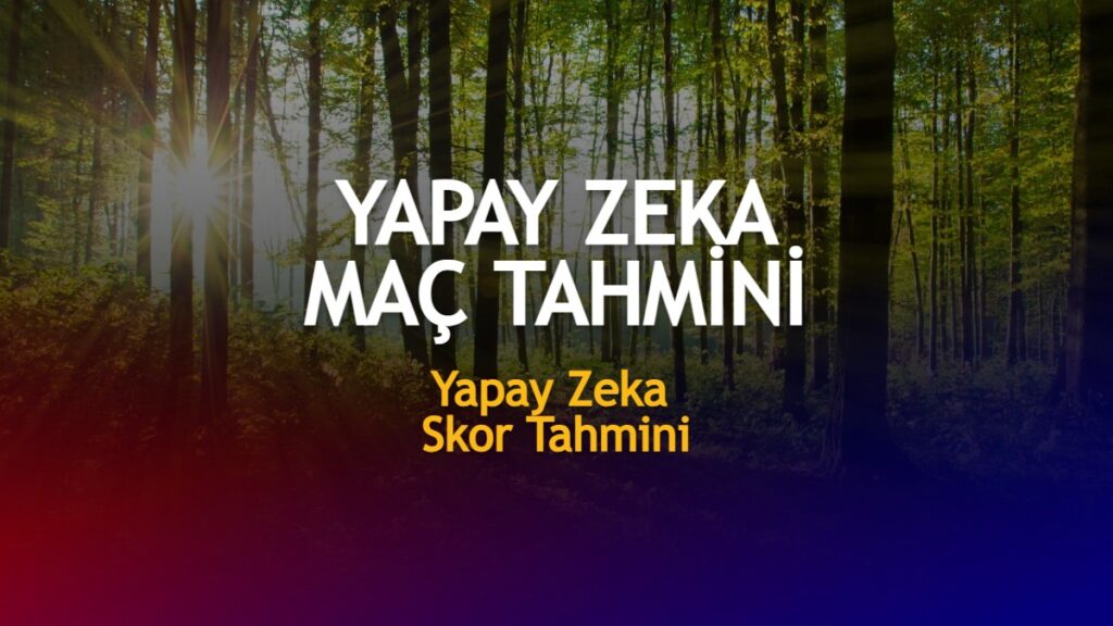 Yapay Zeka Maç Tahmini
